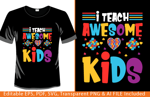 I Teach Awesome Kids Shirt Autism: Premium Graphics & T-Shirt Designs