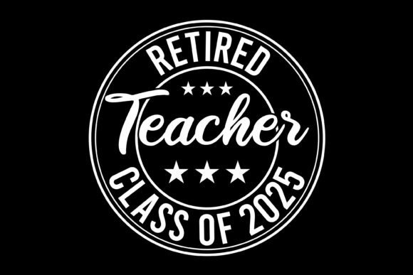 Retired Teacher Graphics for Crafts and Creative Projects