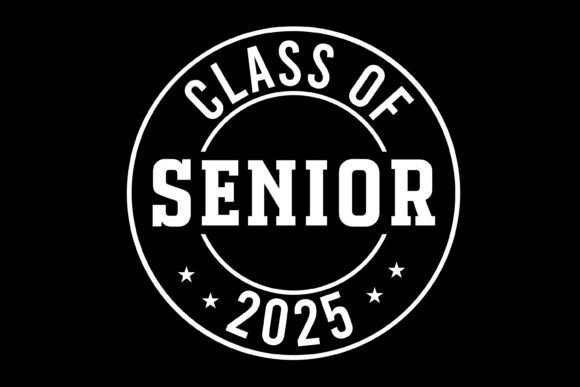 Senior 2025 Graphics and T-Shirt Designs Review