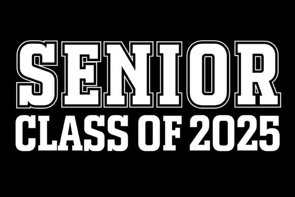 Senior Class of 2025 Graphics for T-Shirt Designs and Editorial Use