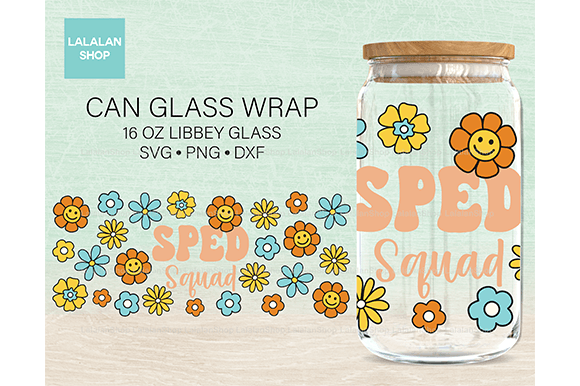 SPED Squad Svg, Libbey Glass Wrap 16oz